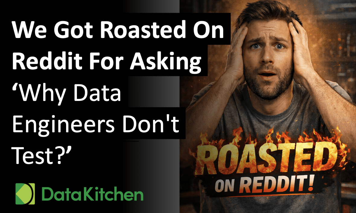 We Got Roasted On Reddit For Asking ‘Why Data Engineers Don’t Test?’