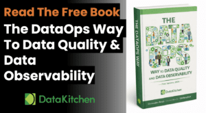 The DataOps Way to Data Quality: A Free Book for Every Data Team